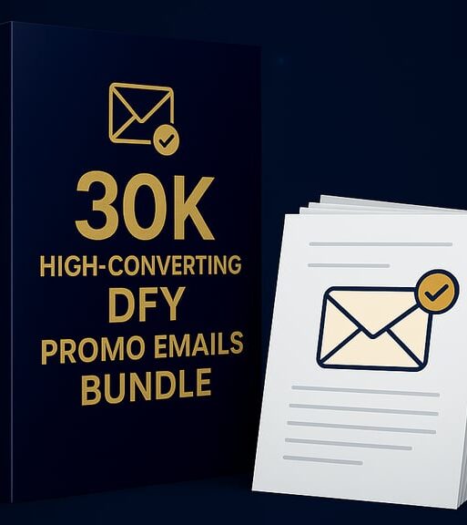 30K High-Converting DFY Promo Emails Bundle